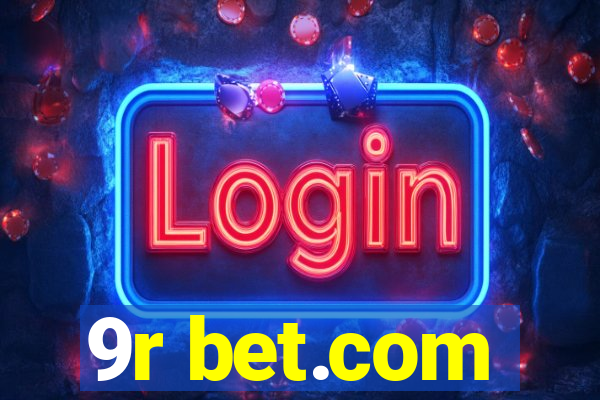 9r bet.com